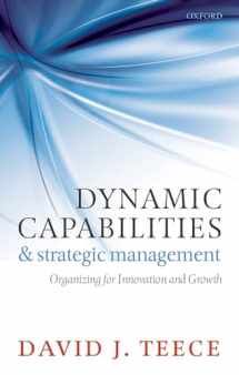 9780199691906-0199691908-Dynamic Capabilities and Strategic Management: Organizing for Innovation and Growth