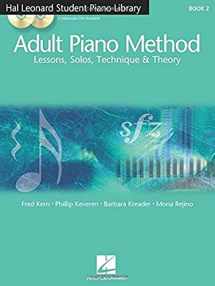 9780634077807-0634077805-Adult Piano Method - Book 2 Book/Online Audio (Hal Leonard Student Piano Library, Book 2, 2)