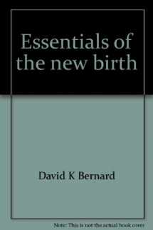 9780932581211-0932581218-Essentials of the new birth