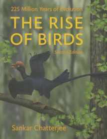 9781421415901-1421415909-The Rise of Birds: 225 Million Years of Evolution