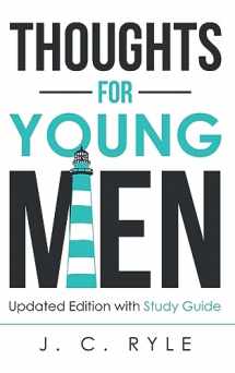 9781611047387-1611047382-Thoughts for Young Men: Updated Edition with Study Guide (Christian Manliness)