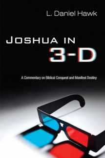 9781606088197-160608819X-Joshua in 3-D: A Commentary on Biblical Conquest and Manifest Destiny