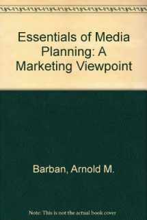 9780844230184-0844230189-Essentials of Media Planning: A Marketing Viewpoint