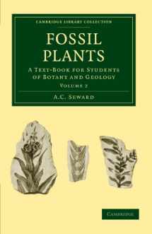 9781108015967-1108015964-Fossil Plants: A Text-Book for Students of Botany and Geology (Cambridge Library Collection - Earth Science) (Volume 2)