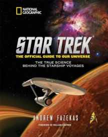9781426216527-1426216521-Star Trek The Official Guide to Our Universe: The True Science Behind the Starship Voyages