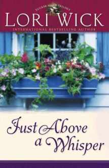 9780736911597-0736911596-Just Above a Whisper (Tucker Mills Trilogy, Book 2)