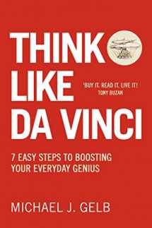 9780007323821-0007323824-Think Like Da Vinci: 7 Easy Steps to Boosting Your Everyday Genius