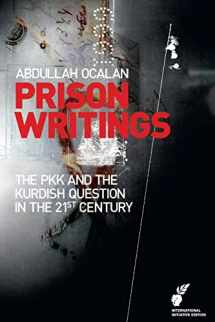 9781468092875-1468092871-Prison Writings II: The PKK and the Kurdish Question in the 21st Century