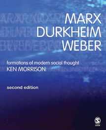 9780761970569-0761970568-Marx, Durkheim, Weber, Second Edition