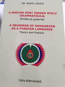 9789634090687-9634090680-A Grammar of Hungarian as a Foreign Language. Theory and Practice
