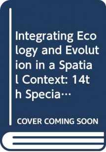 9780632058235-0632058234-Integrating Ecology and Evolution in a Spatial Context: 14th Special Symposium of the British Ecological Society (Symposia of the British Ecological Society)