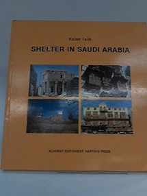9780312716936-0312716931-Shelter in Saudi Arabia (Academy Editions Architecture Series)