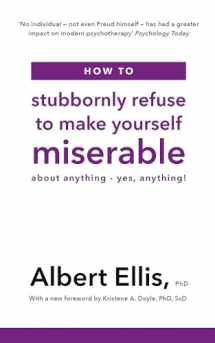 9781472142788-1472142780-How To Stubbornly Refuse To Make Yoursel