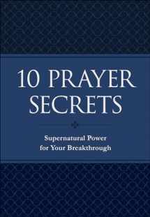 9780800799717-0800799712-10 Prayer Secrets: Supernatural Power for Your Breakthrough
