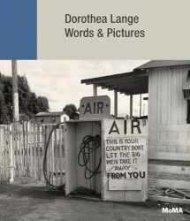 9781633451049-1633451046-Dorothea Lange: Words & Pictures