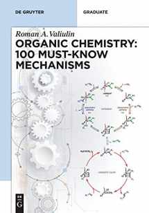 9783110608304-3110608308-Organic Chemistry: 100 Must-know Mechanisms: In Organic Chemistry (De Gruyter Textbook)