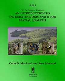 9781909832527-1909832529-An Introduction To Integrating QGIS And R For Spatial Analysis (GIS For Biologists Workbooks)