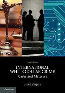 9781107519725-1107519721-International White Collar Crime: Cases and Materials
