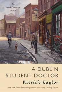 9780765326744-0765326744-A Dublin Student Doctor: An Irish Country Novel (Irish Country Books, 6)