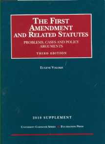 9781599414874-1599414872-The First Amendment and Related Statutes: Problems, Cases and Policy Arguments, 3d, 2010 Supplement