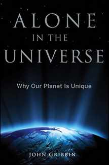 9781118147979-1118147979-Alone in the Universe: Why Our Planet Is Unique