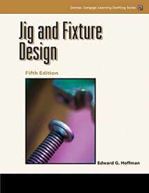 9781401811075-1401811078-Jig and Fixture Design, 5E (Delmar Learning Drafting)