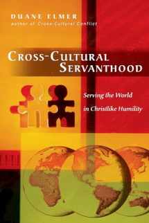 9780830833788-0830833781-Cross-Cultural Servanthood: Serving the World in Christlike Humility