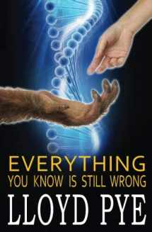 9781522854456-1522854452-Everything You Know Is STILL Wrong: Revised Edition
