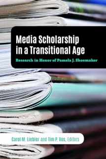 9781433147722-1433147726-Media Scholarship in a Transitional Age (Mass Communication and Journalism)