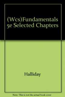 9780471375517-0471375519-(Wcs)Fundamentals 5e Selected Chapters
