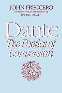 9780674192263-0674192265-Dante: The Poetics of Conversion