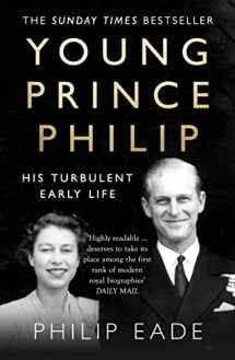 9780007305391-0007305397-Young Prince Philip: His Turbulent Early Life