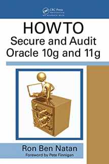 9781420084122-1420084127-HOWTO Secure and Audit Oracle 10g and 11g