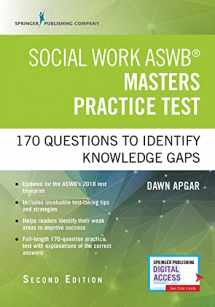 9780826147226-0826147224-Social Work ASWB Masters Practice Test: 170 Questions to Identify Knowledge Gaps (Book + Digital Access)