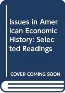 9780669744194-0669744190-Issues in American Economic History: Selected Readings