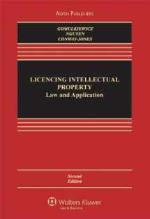 9780735599727-0735599726-Licensing Intellectual Property: Law & Application 2e (Aspen Casebook Series)