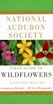 9780375402326-0375402322-National Audubon Society Field Guide to North American Wildflowers--E: Eastern Region - Revised Edition (National Audubon Society Field Guides)