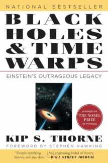 9780393312768-0393312763-Black Holes and Time Warps: Einstein's Outrageous Legacy (Commonwealth Fund Book Program)