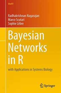 9781461464457-1461464455-Bayesian Networks in R: with Applications in Systems Biology (Use R!, 48)
