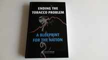 9780309103824-0309103827-Ending the Tobacco Problem: A Blueprint for the Nation
