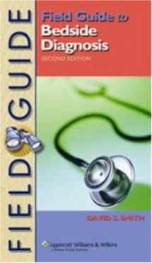 9780781781657-0781781655-Field Guide to Bedside Diagnosis (Field Guide Series)