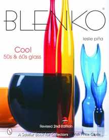 9780764322501-0764322508-Blenko: Cool '50s & '60s Glass (Schiffer Book for Collectors)