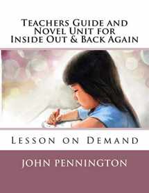 9781548678227-1548678228-Teachers Guide and Novel Unit for Inside Out & Back Again: Lesson on Demand (Lessons on Demand)