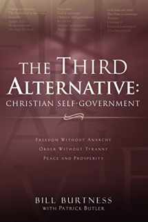 9781591602323-1591602327-The Third Alternative: Christian Self-Government