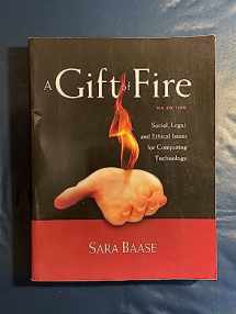9780132492676-0132492679-A Gift of Fire: Social, Legal, and Ethical Issues for Computing Technology (4th Edition)