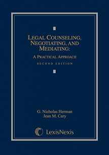 9781422422625-1422422623-Legal Counseling, Negotiating, and Mediating: A Practical Approach