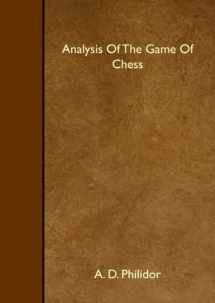 9781445517582-1445517582-Analysis Of The Game Of Chess