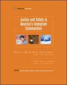 9780977853106-0977853101-Justice and Safety in America's Immigrant Communities