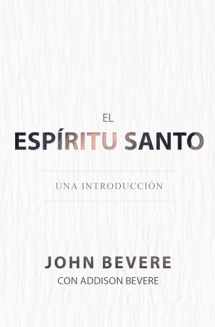 9781629117560-1629117560-El Espíritu Santo: Una Introducción (Spanish Edition)
