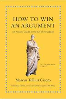 9780691164335-0691164339-How to Win an Argument: An Ancient Guide to the Art of Persuasion (Ancient Wisdom for Modern Readers)